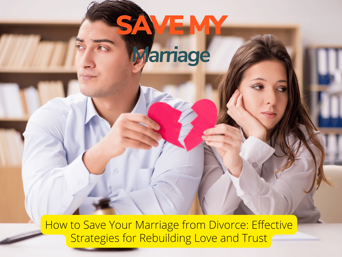 How to Save Your Marriage from Divorce